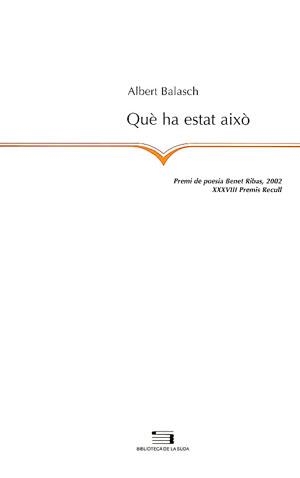 QUE HA ESTAT AIXO | 9788479359799 | BALASCH,ALBERT | Libreria Geli - Librería Online de Girona - Comprar libros en catalán y castellano