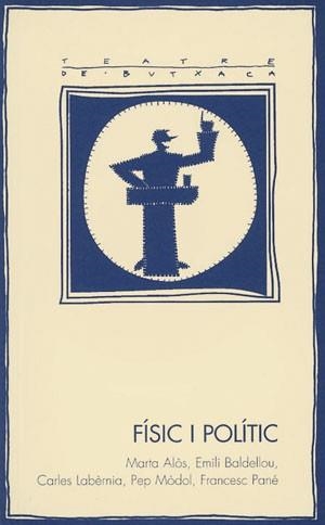FISIC I POLITIC | 9788497790420 | ALOS,M./BALDELLOU,E./LABETNIA,C./MODOL,P./PANE,F. | Llibreria Geli - Llibreria Online de Girona - Comprar llibres en català i castellà
