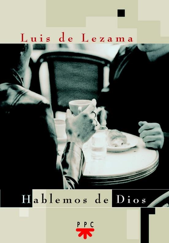 HABLEMOS DE DIOS | 9788428817899 | DE LEZAMA,LUIS | Llibreria Geli - Llibreria Online de Girona - Comprar llibres en català i castellà