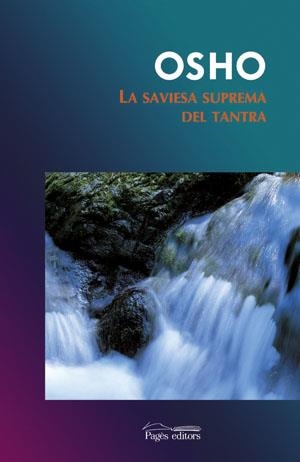 LA SAVIESA SUPREMA DEL TRANTA | 9788497792363 | OSHO | Llibreria Geli - Llibreria Online de Girona - Comprar llibres en català i castellà