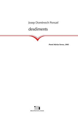 DESDIMENTS | 9788497793636 | DOMENECH PONSATI,JOSEP | Llibreria Geli - Llibreria Online de Girona - Comprar llibres en català i castellà