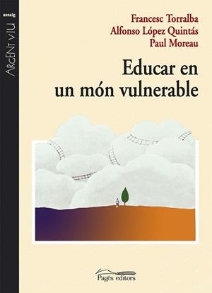 EDUCAR EN UN MON VULNERABLE | 9788497793889 | VARIS | Llibreria Geli - Llibreria Online de Girona - Comprar llibres en català i castellà