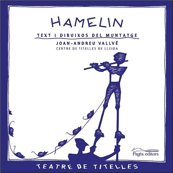 HAMELIN | 9788497793902 | VALLVE,JOAN-ANDREU | Libreria Geli - Librería Online de Girona - Comprar libros en catalán y castellano
