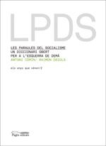 LES PARAULES DEL SOCIALISME.UN DICCIONARI OBERT PER A L'ESQUERRA DE DEMÀ | 9788497796545 | COMIN,ANTONI/OBIOLS,RAIMON | Libreria Geli - Librería Online de Girona - Comprar libros en catalán y castellano
