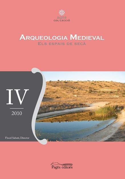 ARQUEOLOGIA MEDIEVAL-4.ELS ESPAIS DE SECÀ | 9788499751658 | VARIOS AUTORES | Libreria Geli - Librería Online de Girona - Comprar libros en catalán y castellano