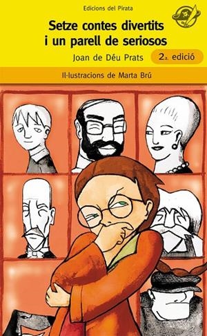 SETZE CONTES DIVERTITS I UN PARELL DE SERIOSOS | 9788493396787 | DE DEU PRATS, JOAN | Libreria Geli - Librería Online de Girona - Comprar libros en catalán y castellano
