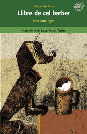 LLIBRE DE CAL BARBER | 9788496569294 | ARMANGUÉ,JOAN | Llibreria Geli - Llibreria Online de Girona - Comprar llibres en català i castellà