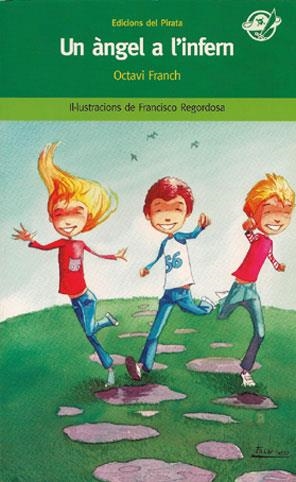UN ANGEL A L'INFERN | 9788496569287 | ARMANGUE,JOAN/FRANCH,OCTAVI | Llibreria Geli - Llibreria Online de Girona - Comprar llibres en català i castellà