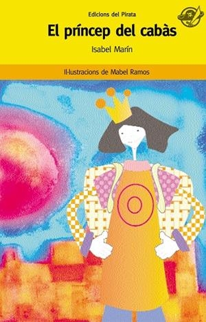 EL PRINCEP DEL CABAS | 9788496569270 | MARIN,ISABEL | Libreria Geli - Librería Online de Girona - Comprar libros en catalán y castellano