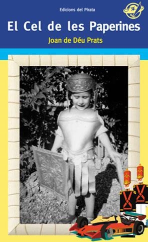 EL CEL DE LES PAPERINES | 9788496569447 | DEU PRATS,JOAN DE | Libreria Geli - Librería Online de Girona - Comprar libros en catalán y castellano