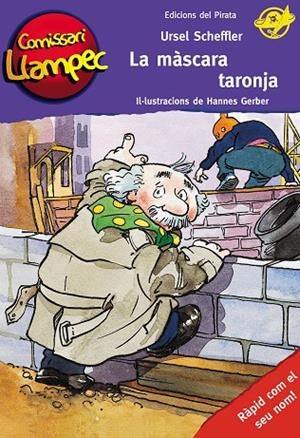 LA MASCARA TARONJA(COMISSARI LLAMPEC-2) | 9788496569393 | SCHEFFLER,URSEL | Libreria Geli - Librería Online de Girona - Comprar libros en catalán y castellano