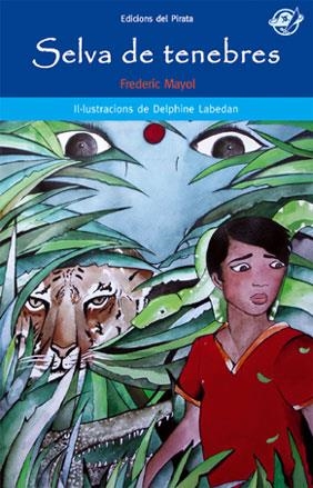 SELVA DE TENEBRES | 9788496569713 | MAYOL,FREDERIC | Libreria Geli - Librería Online de Girona - Comprar libros en catalán y castellano