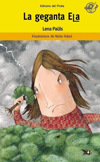 LA GEGANTE ELA | 9788496569874 | PAULLS,LENA | Libreria Geli - Librería Online de Girona - Comprar libros en catalán y castellano