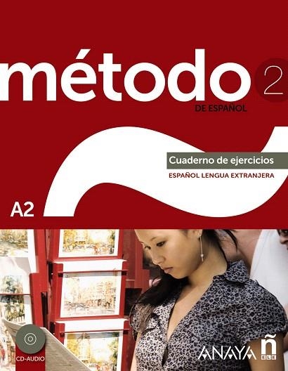 MÉTODO DE ESPAÑOL-2.CUADERNO DE EJERCICIOS,ESPAÑOL LENGUA EXTRANJERA A2 (CD-AUDIO) | 9788467830521 | A.A.V.V. | Libreria Geli - Librería Online de Girona - Comprar libros en catalán y castellano