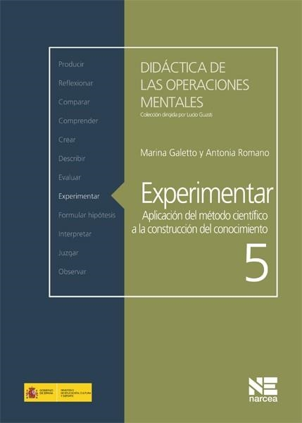 EXPERIMENTAR.APLICACIÓN DEL MÉTODO CIENTÍFICO A LA CONSTRUCCIÓN DEL CONOCIMIENTO | 9788427718302 | GALETTO,MARINA/ROMANO,ANTONIA | Libreria Geli - Librería Online de Girona - Comprar libros en catalán y castellano