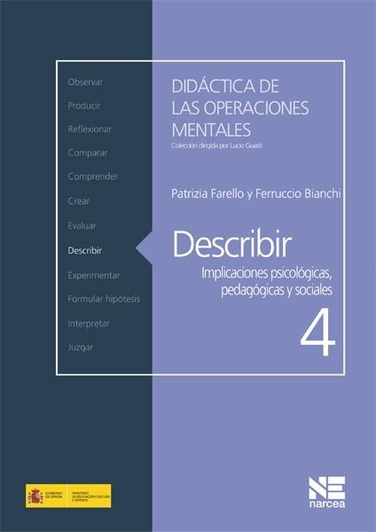 DESCRIBIR.IMPLICACIONES PSICOLÓGICAS,PEDAGÓGICAS Y SOCIALES | 9788427717374 | FARELLO,PATRIZIA/BIANCHI,FERRUCCIO | Libreria Geli - Librería Online de Girona - Comprar libros en catalán y castellano