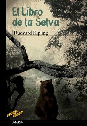 EL LIBRO DE LA SELVA | 9788466795203 | KIPLING,RUDYARD | Libreria Geli - Librería Online de Girona - Comprar libros en catalán y castellano