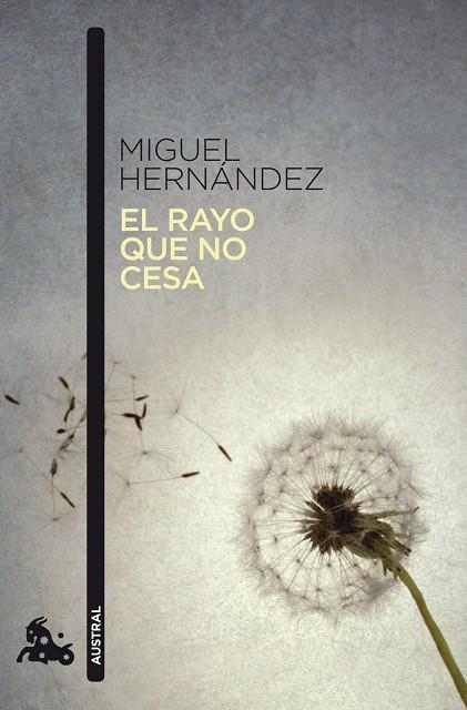 EL RAYO QUE NO CESA | 9788467033663 | HERNANDEZ,MIGUEL | Llibreria Geli - Llibreria Online de Girona - Comprar llibres en català i castellà
