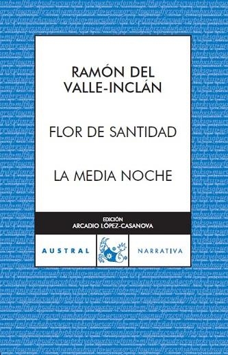 FLOR DE SANTIDAD/LA MEDIA NOCHE | 9788467022490 | DEL VALLE-INCLAN,RAMON | Llibreria Geli - Llibreria Online de Girona - Comprar llibres en català i castellà