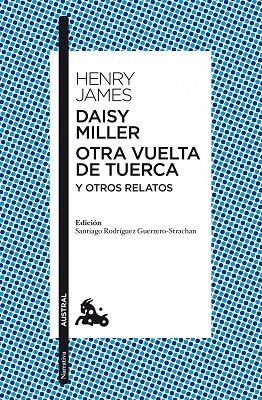 DAISY MILLER/OTRA VUELTA DE TUERCA Y OTROS RELATOS | 9788467037937 | JAMES,HENRY | Llibreria Geli - Llibreria Online de Girona - Comprar llibres en català i castellà