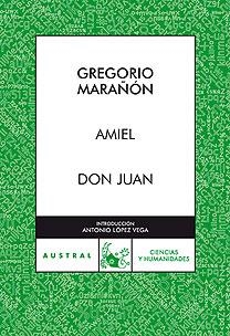 AMIEL/DON JUAN | 9788467027303 | MARAÑON,GREGORIO | Libreria Geli - Librería Online de Girona - Comprar libros en catalán y castellano