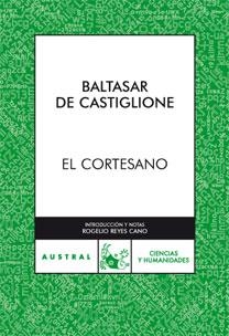 EL CORTESANO | 9788467030709 | DE CASTIGLIONE,BALTASAR | Libreria Geli - Librería Online de Girona - Comprar libros en catalán y castellano