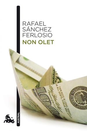 NON OLET | 9788423342846 | SANCHEZ FERLOSIO,RAFAEL | Llibreria Geli - Llibreria Online de Girona - Comprar llibres en català i castellà
