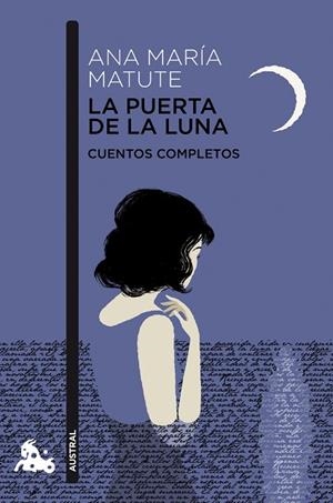 LA PUERTA DE LA LUNA  | 9788423329069 | MATUTE,ANA MARÍA  | Llibreria Geli - Llibreria Online de Girona - Comprar llibres en català i castellà