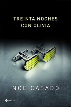 TREINTA NOCHES CON OLIVIA | 9788408029786 | CASADO,NOE | Libreria Geli - Librería Online de Girona - Comprar libros en catalán y castellano