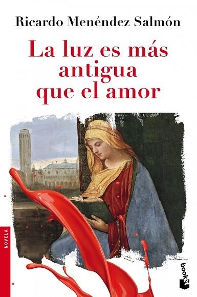 LA LUZ ES MÁS ANTIGUA QUE EL AMOR | 9788432210440 | MENÉNDEZ SALMÓN,RICARDO (1971,GIJÓN) | Llibreria Geli - Llibreria Online de Girona - Comprar llibres en català i castellà