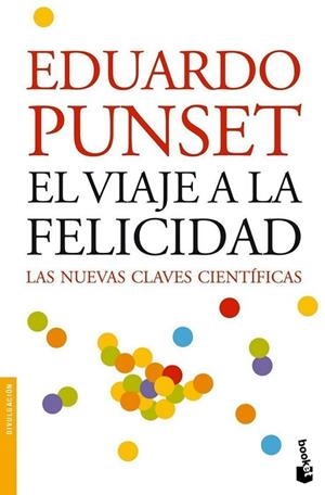EL VIAJE A LA FELICIDAD | 9788423339396 | PUNSET,EDUARDO | Llibreria Geli - Llibreria Online de Girona - Comprar llibres en català i castellà