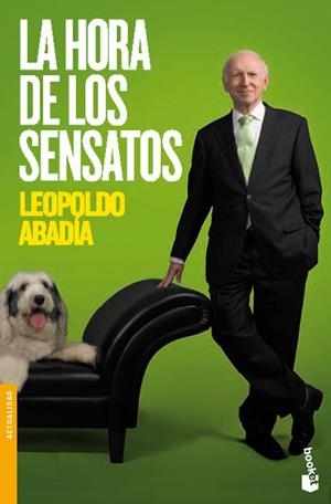 LA HORA DE LOS SENSATOS | 9788467035803 | ABADIA,LEOPOLDO | Libreria Geli - Librería Online de Girona - Comprar libros en catalán y castellano
