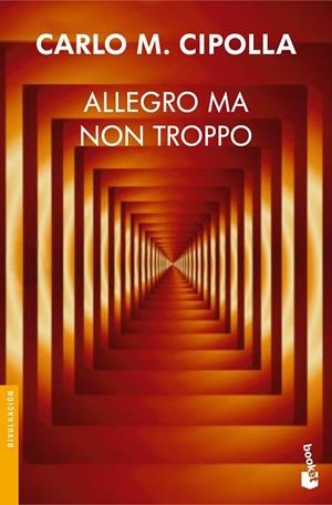 ALLEGRO MA NON TROPPO | 9788408007067 | CIPOLLA,CARLO M. | Libreria Geli - Librería Online de Girona - Comprar libros en catalán y castellano