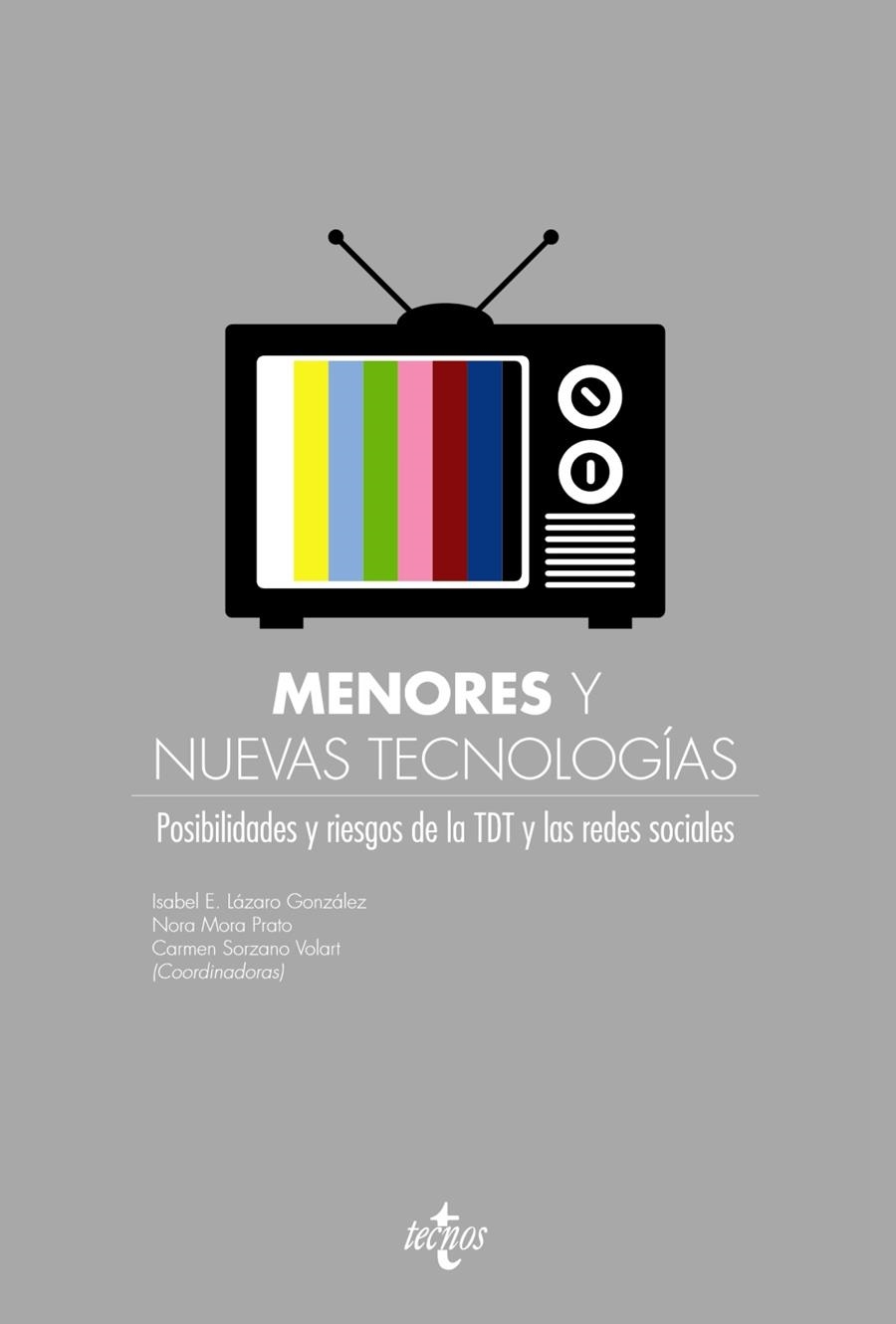 MENORES Y NUEVAS TECNOLOGÍAS | 9788430955992 | LÁZARO,ISABEL E./MORA,NORA/SORZANO,CARMEN/AGUILARA,MANUEL/CASERO RIPO | Libreria Geli - Librería Online de Girona - Comprar libros en catalán y castellano