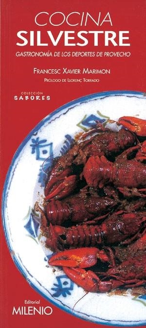 COCINA SILVESTRE | 9788497430135 | MARIMON,FRANCESC XAVIER | Libreria Geli - Librería Online de Girona - Comprar libros en catalán y castellano