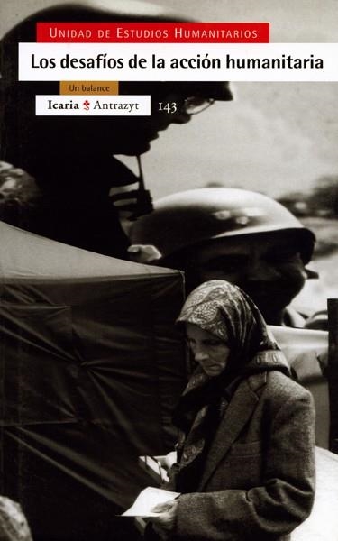 LOS DESAFIOS DE LA ACCION HUMANITARIA | 9788474264340 | Llibreria Geli - Llibreria Online de Girona - Comprar llibres en català i castellà