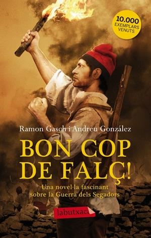 BON COP DE FALÇ | 9788499306087 | GONZÁLEZ,ANDREU/GASCH,RAMON | Libreria Geli - Librería Online de Girona - Comprar libros en catalán y castellano
