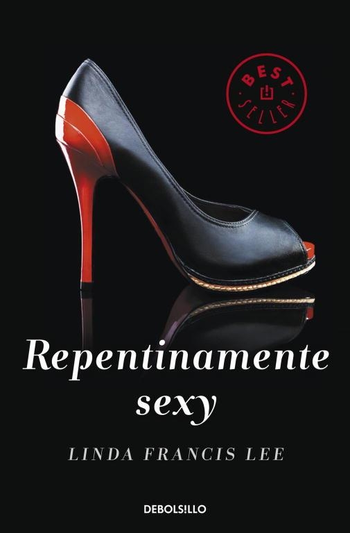 REPENTINAMENTE SEXY | 9788490323243 | LEE,LINDA FRANCIS | Llibreria Geli - Llibreria Online de Girona - Comprar llibres en català i castellà