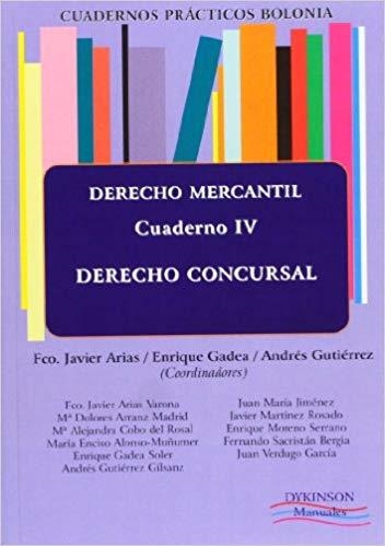 DERECHO MERCANTIL.CUADERNO-4.DERECHO CONCURSAL | 9788490311240 | ARIAS VARONA,FRANCISCO JAVIER | Libreria Geli - Librería Online de Girona - Comprar libros en catalán y castellano