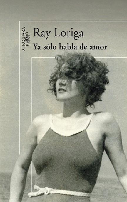 YA SOLO HABLA DE AMOR | 9788420474380 | LORIGA,RAY | Llibreria Geli - Llibreria Online de Girona - Comprar llibres en català i castellà