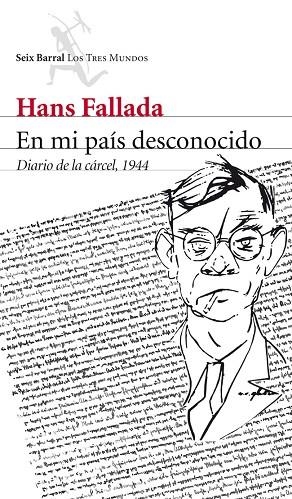 EN MI PAÍS DESCONOCIDO.DIARIO DE LA CÁRCEL, 1944 | 9788432209673 | FALLADA,HANS | Libreria Geli - Librería Online de Girona - Comprar libros en catalán y castellano