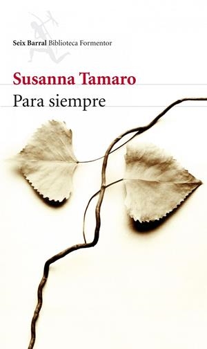 PARA SIEMPRE | 9788432214066 | TAMARO,SUSANNA | Libreria Geli - Librería Online de Girona - Comprar libros en catalán y castellano