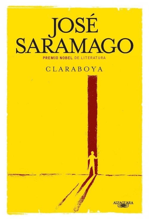CLARABOYA | 9788420411095 | SARAMAGO,JOSÉ | Llibreria Geli - Llibreria Online de Girona - Comprar llibres en català i castellà