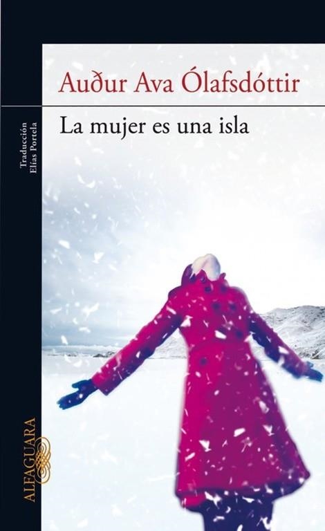 LA MUJER ES UNA ISLA | 9788420403199 | ÓLAFSDÓTTIR,AUDUR AVA | Libreria Geli - Librería Online de Girona - Comprar libros en catalán y castellano