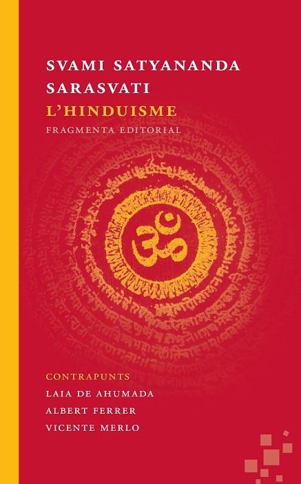 L'HINDUISME | 9788492416677 | SARASVATI SATYANANDA,SVAMI | Libreria Geli - Librería Online de Girona - Comprar libros en catalán y castellano