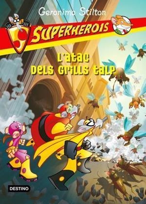 SUPERHEROIS-3.L'ATAC DELS GRILLS TALP | 9788499323749 | STILTON,GERONIMO | Libreria Geli - Librería Online de Girona - Comprar libros en catalán y castellano