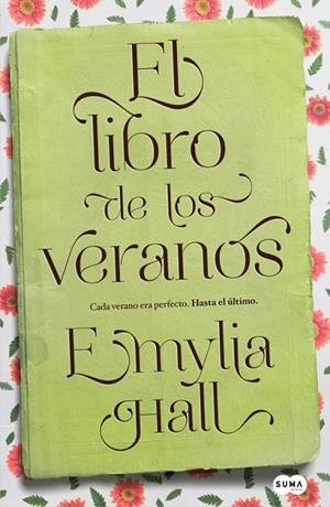 EL LIBRO DE LOS VERANOS | 9788483654026 | HALL,EMYLIA | Llibreria Geli - Llibreria Online de Girona - Comprar llibres en català i castellà