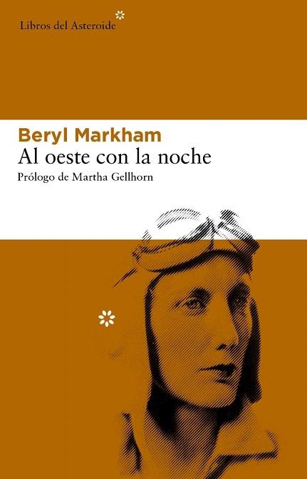 AL OESTE CON LA NOCHE | 9788492663606 | MARKHAM,BERYL | Llibreria Geli - Llibreria Online de Girona - Comprar llibres en català i castellà