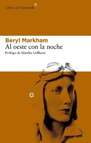 AL OESTE CON LA NOCHE | 9788492663606 | MARKHAM,BERYL | Libreria Geli - Librería Online de Girona - Comprar libros en catalán y castellano