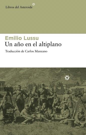UN AÑO EN EL ALTIPLANO | 9788492663194 | LUSSU,EMILIO | Libreria Geli - Librería Online de Girona - Comprar libros en catalán y castellano